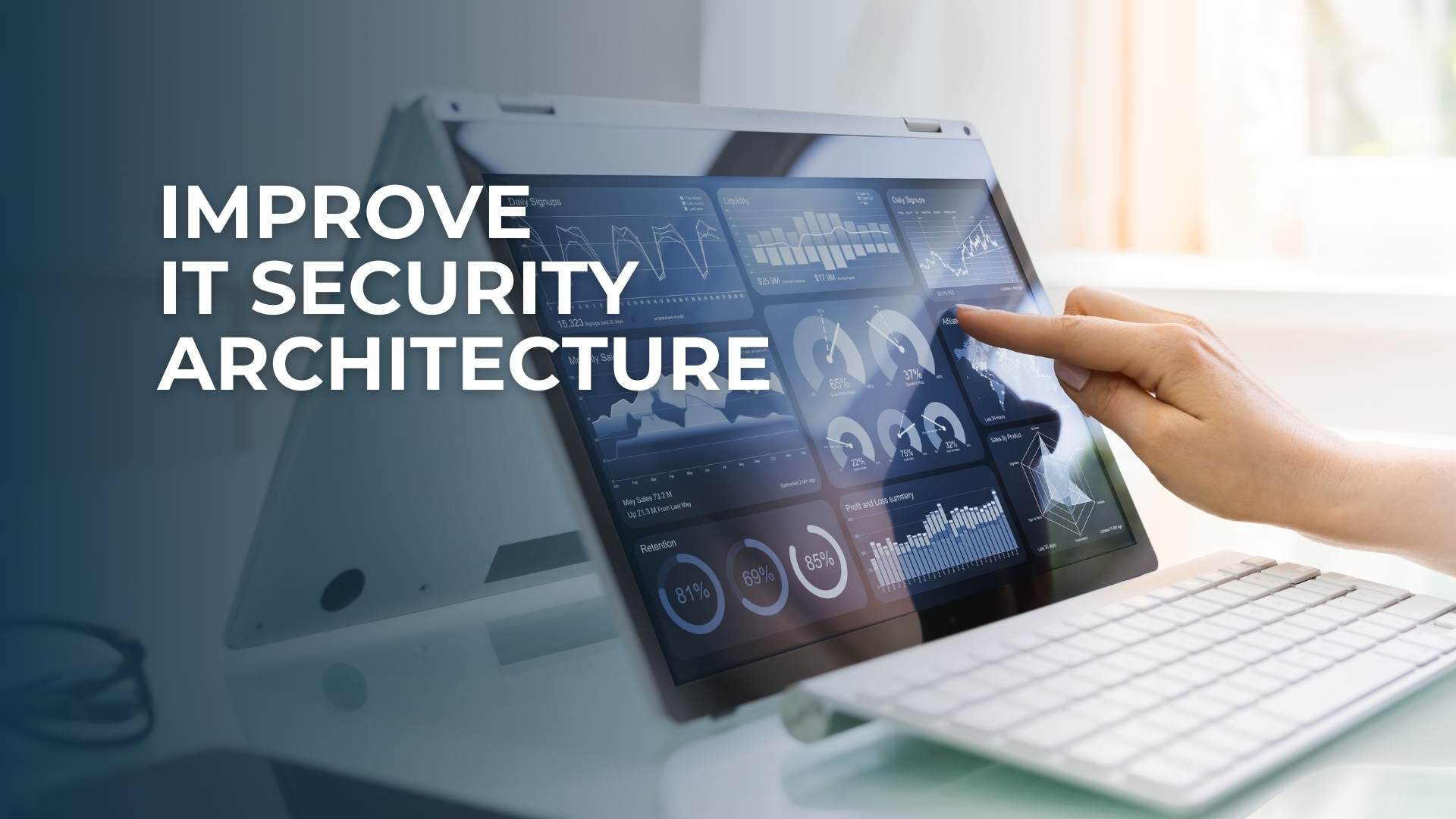 Improve Your IT Security Architecture
