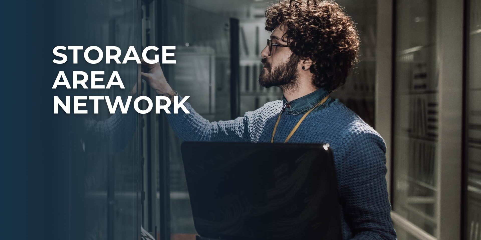 Storage Area Network Storage Area Network